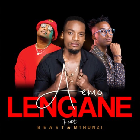 Lengane ft. Beast & Mthunzi