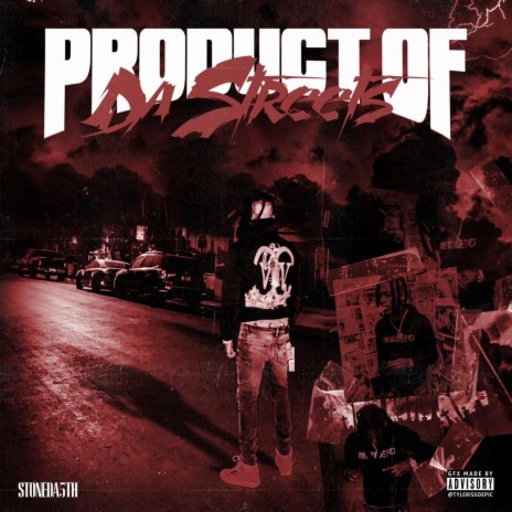 Product of da Streets | Boomplay Music