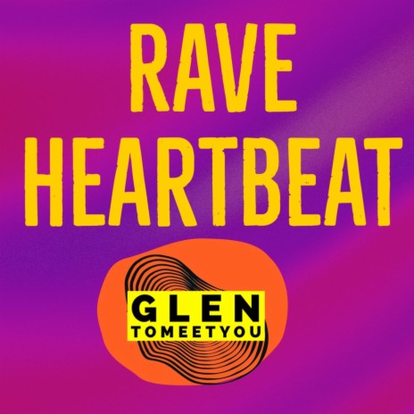 Rave Heartbeat | Boomplay Music
