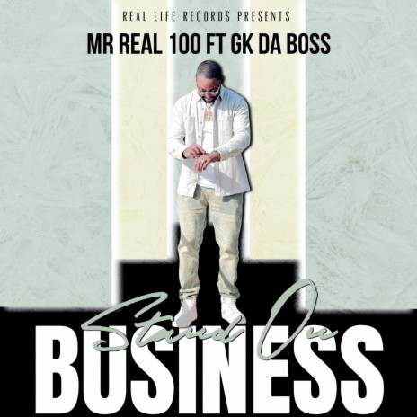 Stand On Business ft. GK Da Boss | Boomplay Music