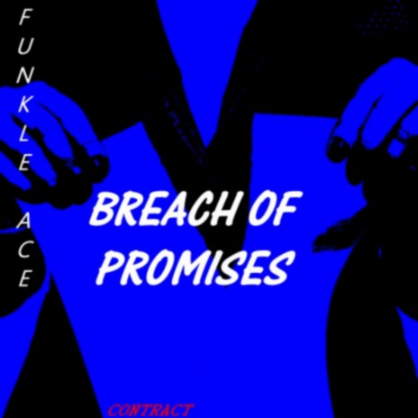 Breach Of Promises | Boomplay Music