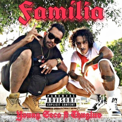 Família ft. Thugluv | Boomplay Music