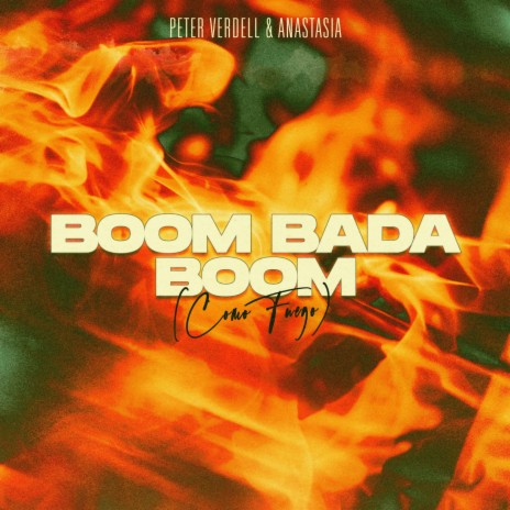 Boom Bada Boom ft. Peter Verdell | Boomplay Music