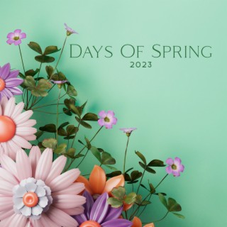 Days Of Spring 2023