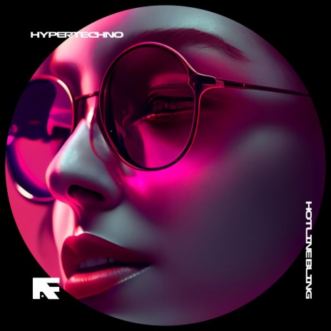 HOTLINE BLING - HYPERTECHNO ft. BASSTON | Boomplay Music