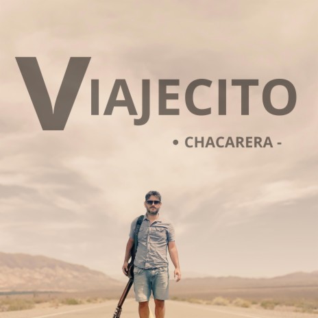 Viajecito (Version chacarera) | Boomplay Music