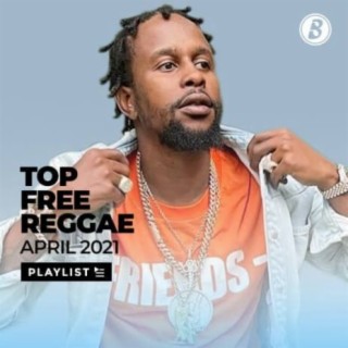 Top Free Reggae Songs - April 2021
