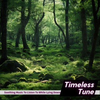 Soothing Music To Listen To While Lying Down