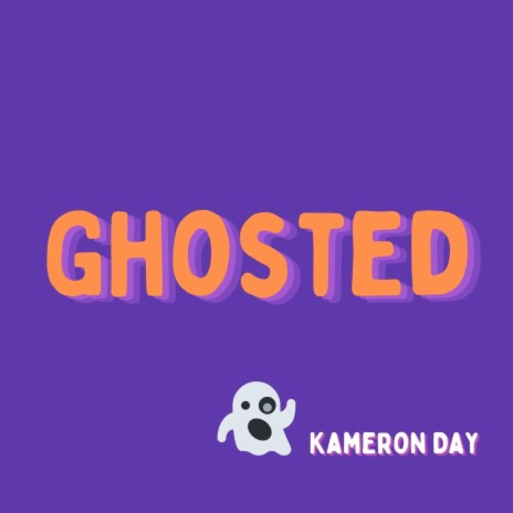 Ghosted | Boomplay Music