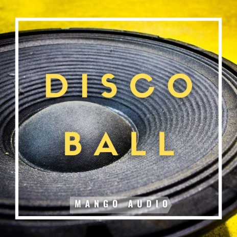 Disco Ball | Boomplay Music