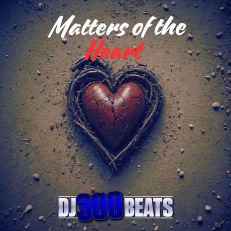 Matters Of The Heart | Boomplay Music