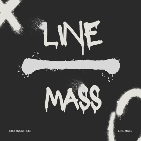 Line mass | Boomplay Music