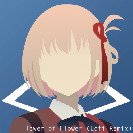 Tower of Flower (Lofi Remix) | Boomplay Music