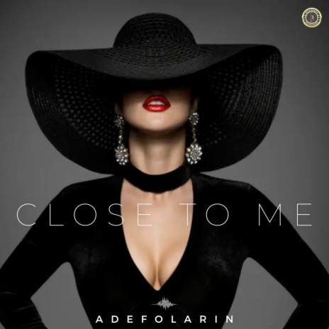 Close to Me (Ace Version)