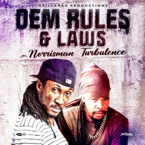 Dem Rules and Laws ft. Turbulence