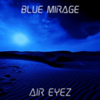 Blue Mirage