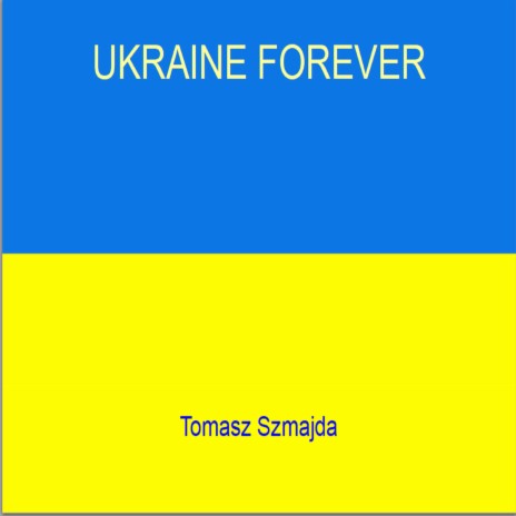 Ukraine forever