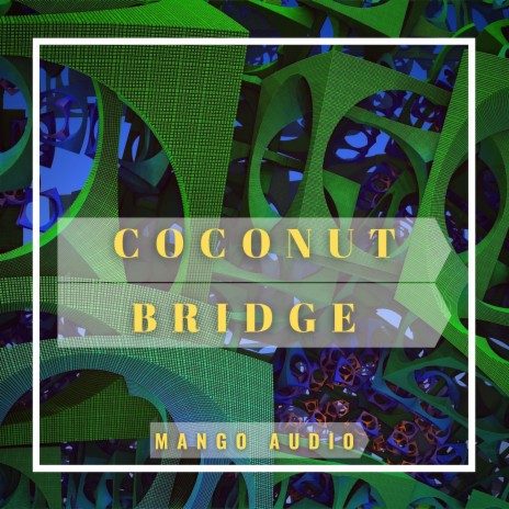 Coconut Bridge