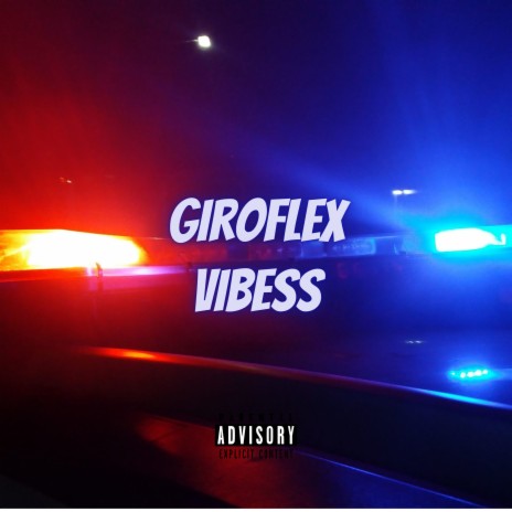 Giroflex Vibess | Boomplay Music