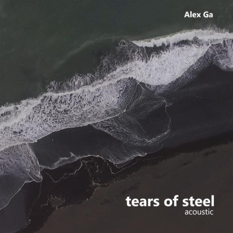 Tears of steel (Acoustic)