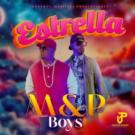 ESTRELLA ft. M&P Boys | Boomplay Music
