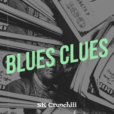 Blues Clues | Boomplay Music