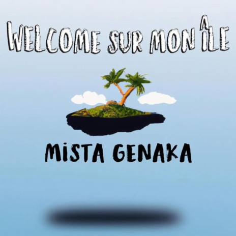 Welcome sur mon Île | Boomplay Music