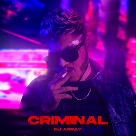 Criminal ft. Mazrix | Boomplay Music