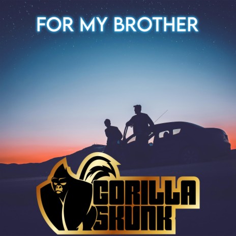 For My Brother | Boomplay Music