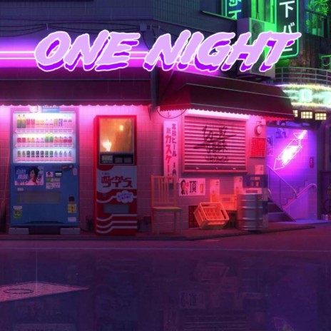 one night | Boomplay Music