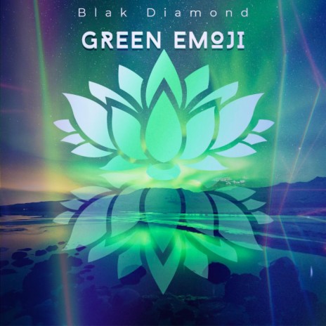 Green Emoji (Radio Edit) | Boomplay Music