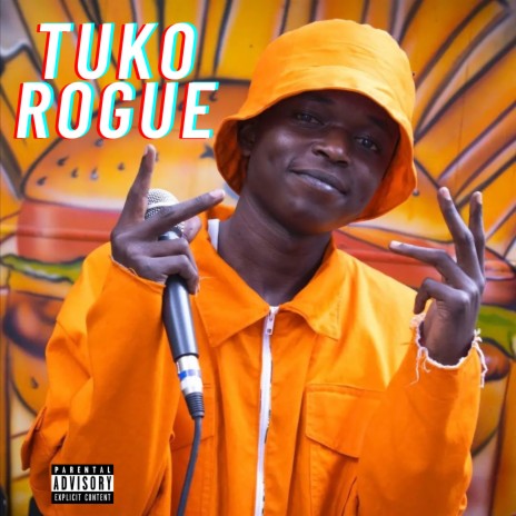 Tuko Rogue | Boomplay Music