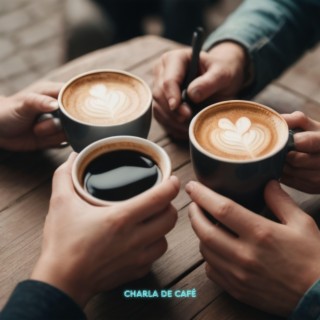 Charla De Café