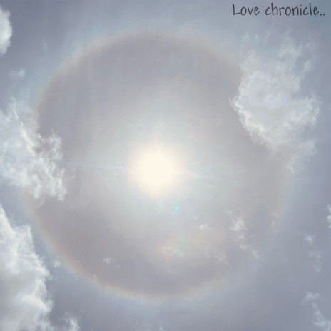 Love Chronicle | Boomplay Music