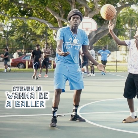 Wanna Be A Baller | Boomplay Music