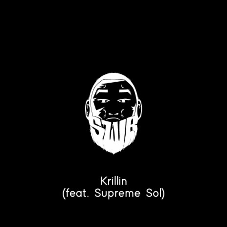 Krillin' ft. Supreme Sol