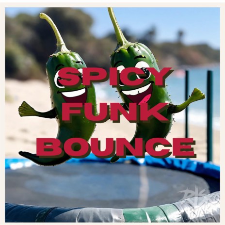Spicy Funk Bounce | Boomplay Music