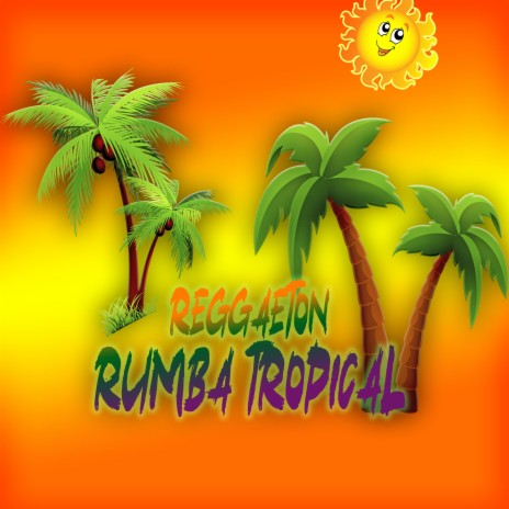 Reggaeton Rumba Tropical | Boomplay Music