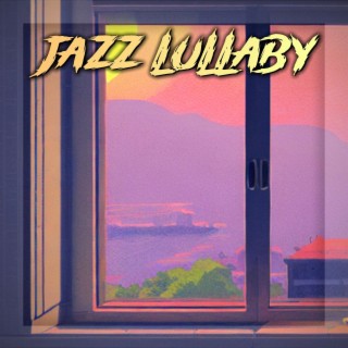 Jazz Lullaby