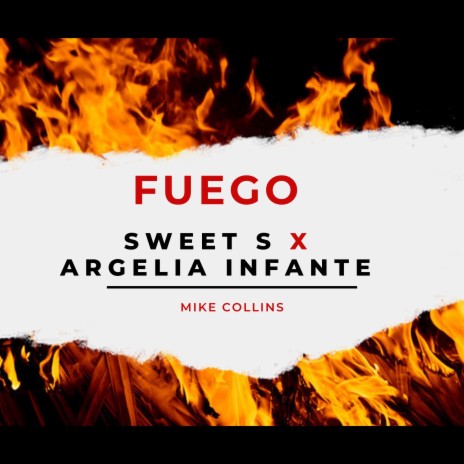 Fuego ft. Argelia Infante | Boomplay Music