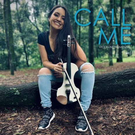 Call Me (Violin Instrumental) | Boomplay Music