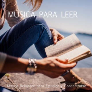 MÚSICA PARA LEER - Música Relajante para Estudiar y Concentrarse