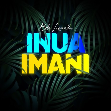 Inua Imani | Boomplay Music