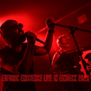 Euforic Existence Live in Einbeck 2023