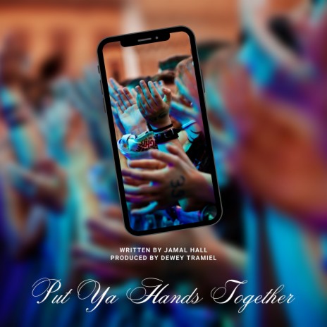 Put Ya Hands Together | Boomplay Music