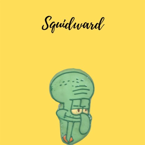 Squidward | Boomplay Music
