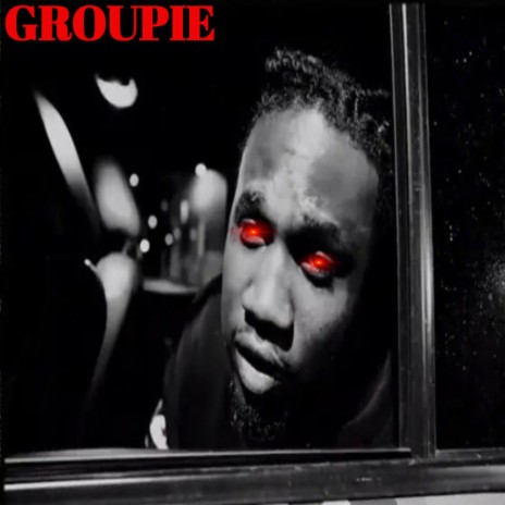 GROUPIE | Boomplay Music