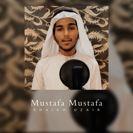 Al Mustafa | Boomplay Music
