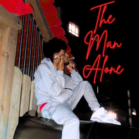 The Man Alone | Boomplay Music