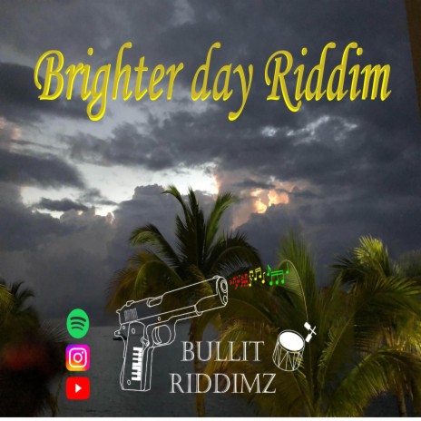 Brighter day Riddim | Boomplay Music
